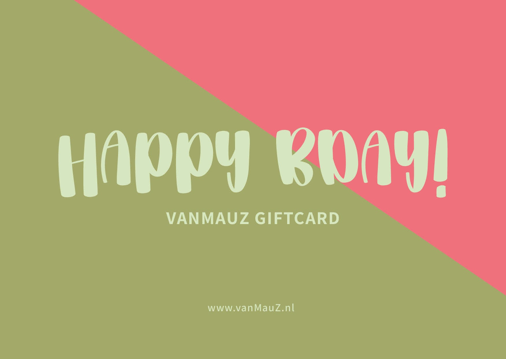 vanMauZ Gift Voucher | Happy B Day!